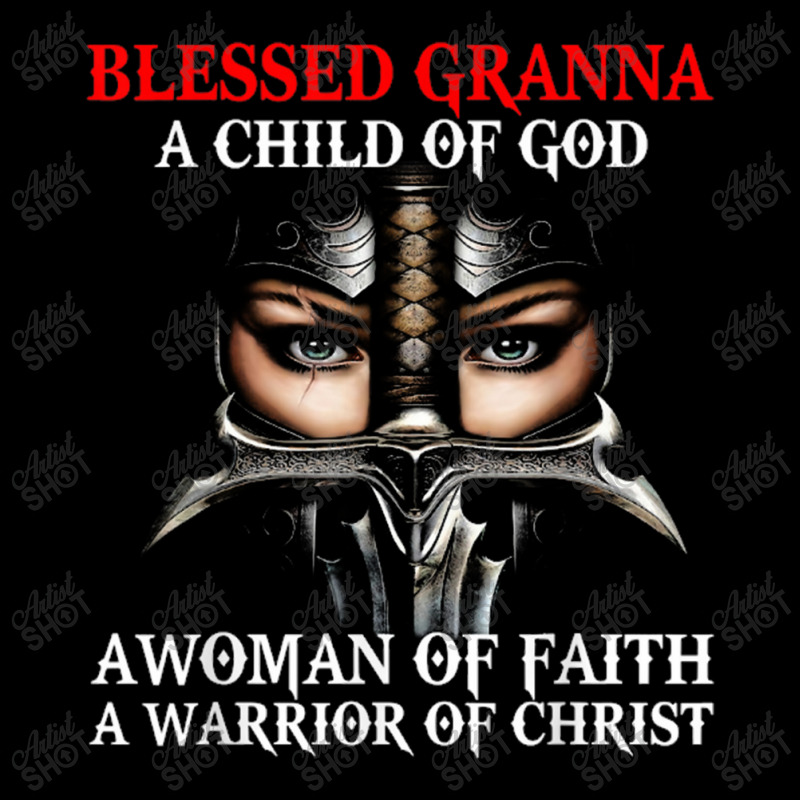 Blessed Granna Who Is Woman A Child Warrior Of Christ Faith Baby Tee | Artistshot