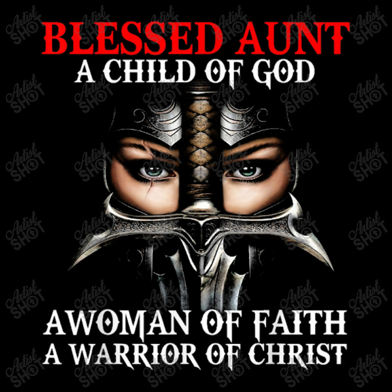 Blessed Aunt Who Is Woman A Child Warrior Of Christ Faith V-neck Tee | Artistshot