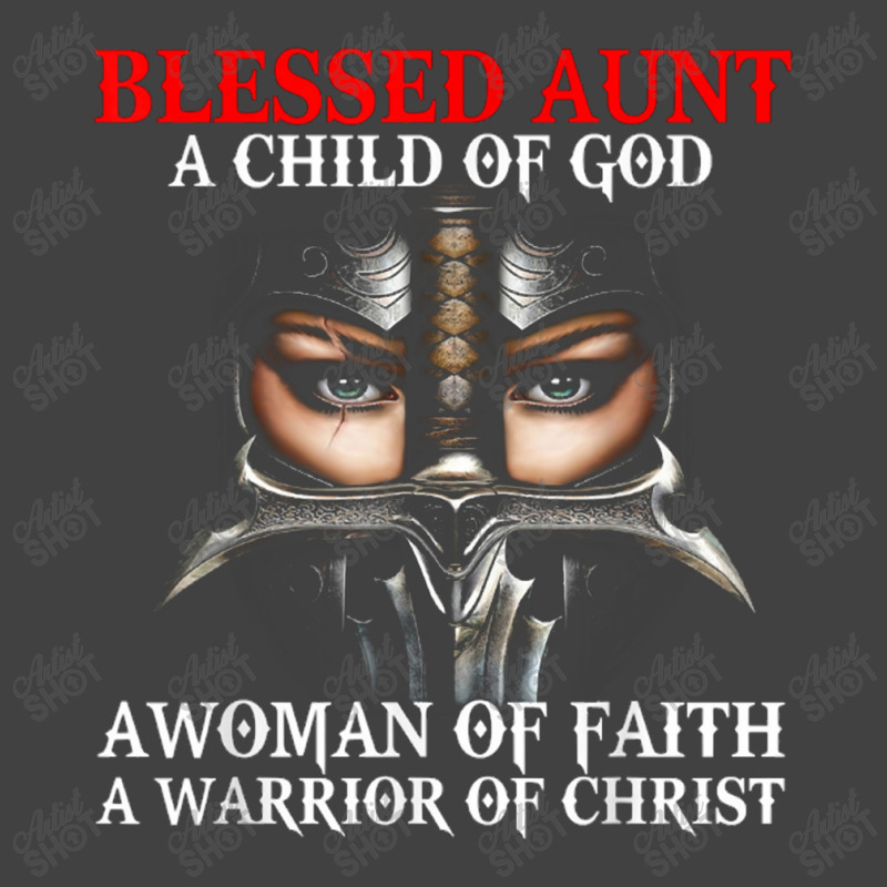 Blessed Aunt Who Is Woman A Child Warrior Of Christ Faith Vintage T-shirt | Artistshot