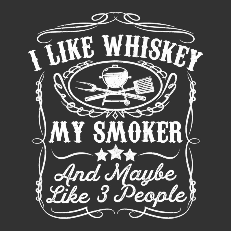 I Like Whiskey My Smoker And Maybe 3 People Funny Bbq Gift Premium T S Baby Bodysuit by sieuduong86 | Artistshot