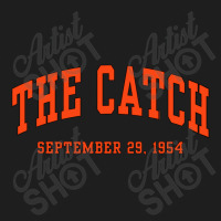 The Catch Classic T-shirt | Artistshot