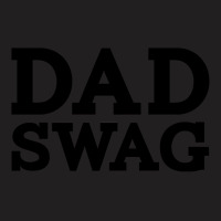 Dad Swag T-shirt | Artistshot