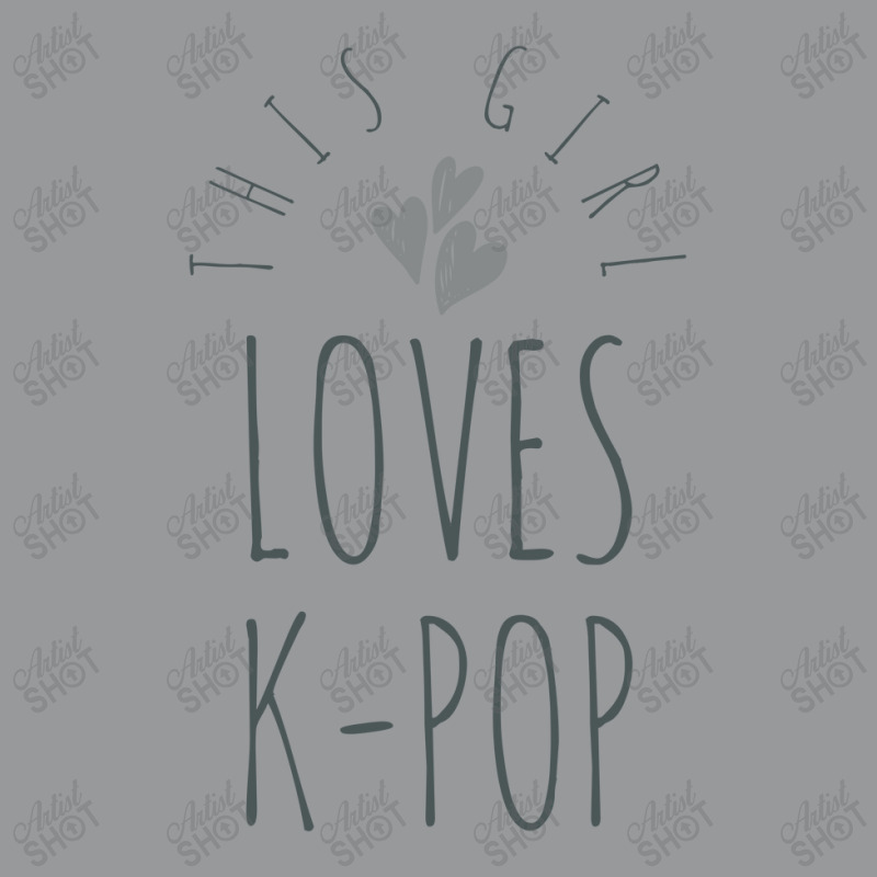 This Girl Loves K-pop - Korean Music Lover Crewneck Sweatshirt | Artistshot