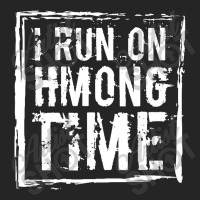 I Run On Hmong Time Hmong Unisex Hoodie | Artistshot