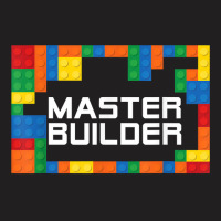 Master Builder Engineer Big Building Blocks Build Children T Shirt T-shirt | Artistshot