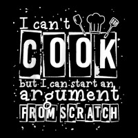 17.i Can Cook But I Can Start An Argument From Scratch Fleece Short | Artistshot