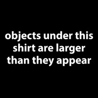 Funny Objects Under This Shirt Are Larger Than They Appear Tank Top Pocket T-shirt | Artistshot