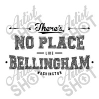 There's No Place Like Bellingham Washington Zipper Hoodie | Artistshot