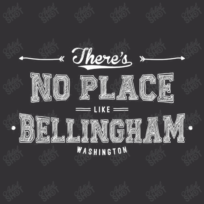 There's No Place Like Bellingham Washington Vintage Hoodie | Artistshot