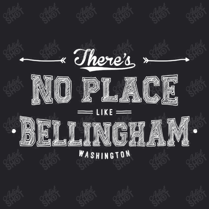 There's No Place Like Bellingham Washington Youth Tee | Artistshot