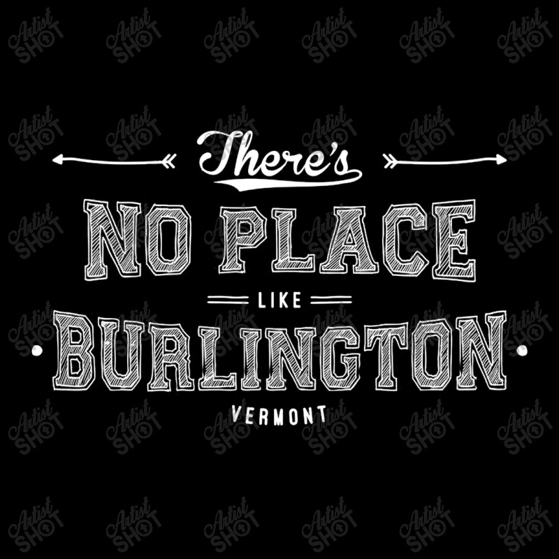 There's No Place Like Burlington Vermont Zipper Hoodie | Artistshot