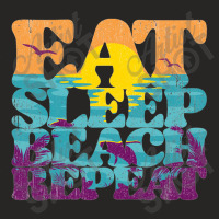 Eat Sleep Beach Repeat Retro Sunset Paradise   Eat Sleep Beach Repeat Ladies Fitted T-shirt | Artistshot