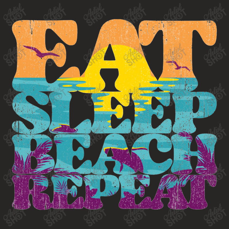 Eat Sleep Beach Repeat Retro Sunset Paradise   Eat Sleep Beach Repeat Ladies Fitted T-Shirt by loomcnultys | Artistshot