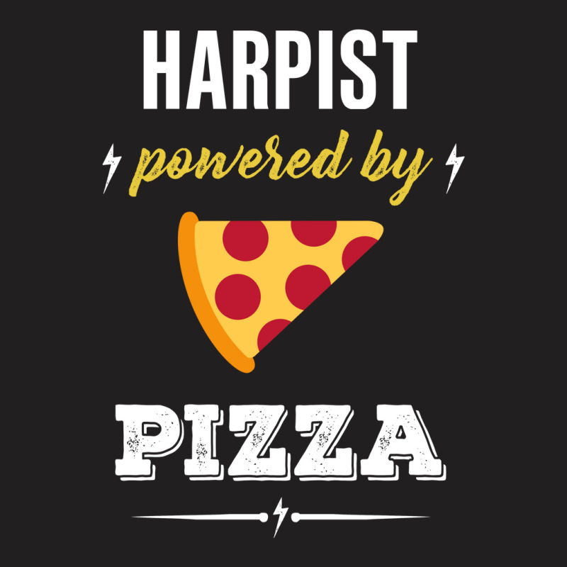 Harpist Powered By Pizza Funny Gift T-shirt | Artistshot