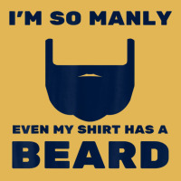 I'm So Manly Even My Shirt Has A Beard Tshirt   Funny Shirt Vintage Hoodie And Short Set | Artistshot