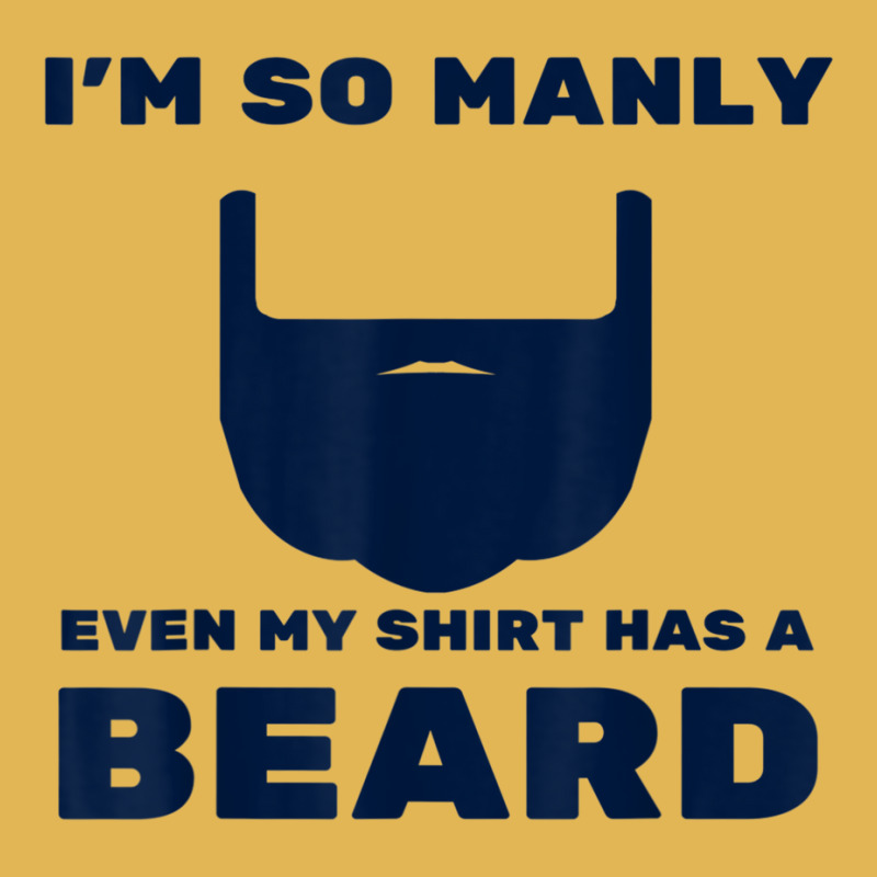 I'm So Manly Even My Shirt Has A Beard Tshirt   Funny Shirt Vintage Hoodie And Short Set | Artistshot