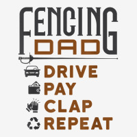 Funny Fencing Dad Gifts Drive Pay Clap Repeat Father's Day T Shirt Toddler Hoodie | Artistshot