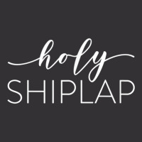 Holy Shiplap T Shirt Vintage Short | Artistshot