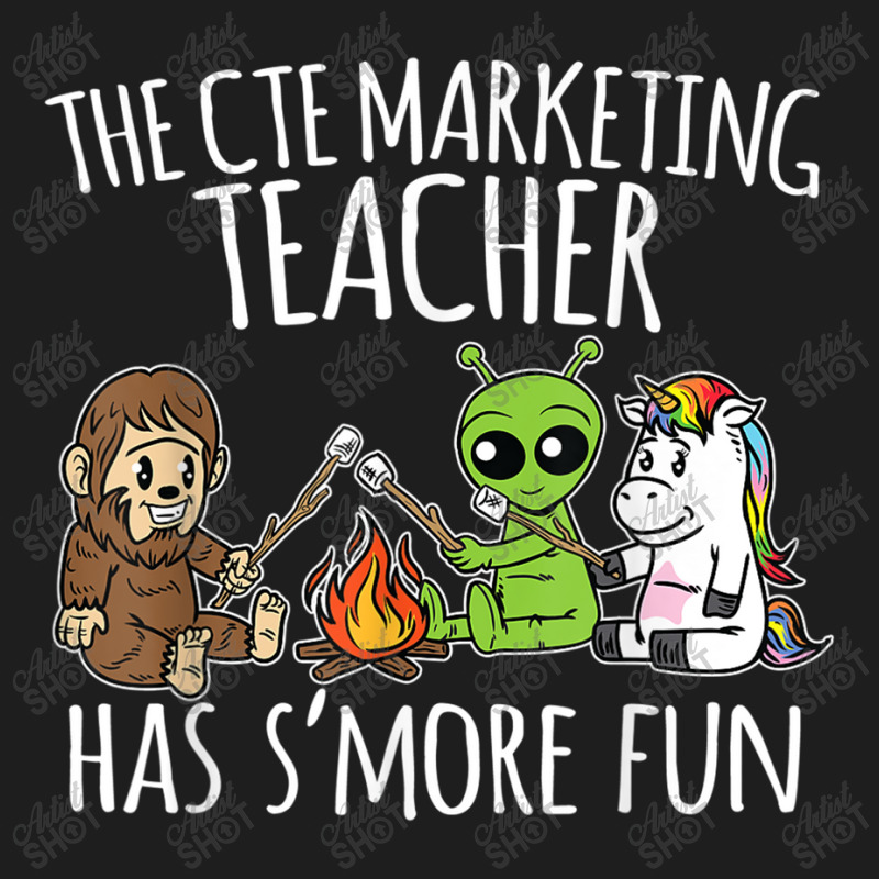 Cte Marketing Teacher Has S'more Fun Team Gifts Classic T-shirt by RayDesign | Artistshot