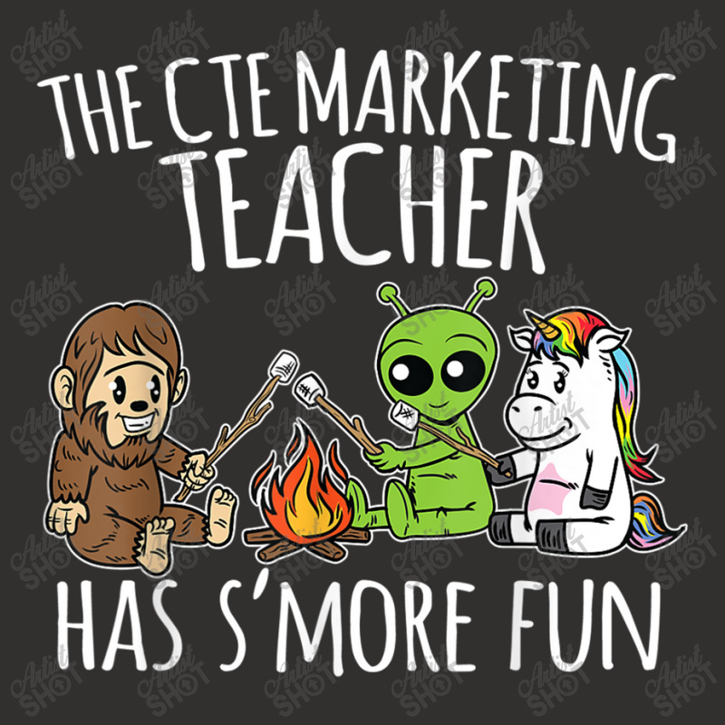 Cte Marketing Teacher Has S'more Fun Team Gifts Champion Hoodie by RayDesign | Artistshot