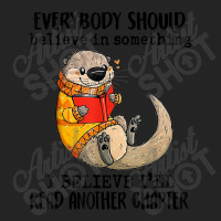 Everybody Should Believe In Something Otter Read Books 3/4 Sleeve Shirt | Artistshot