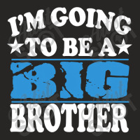 I'm Going To Be A Big Brother New Baby Ladies Fitted T-shirt | Artistshot