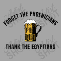 Forget The Phoenicians Thank The Egytians,thank The Phoencians Toddler Sweatshirt | Artistshot