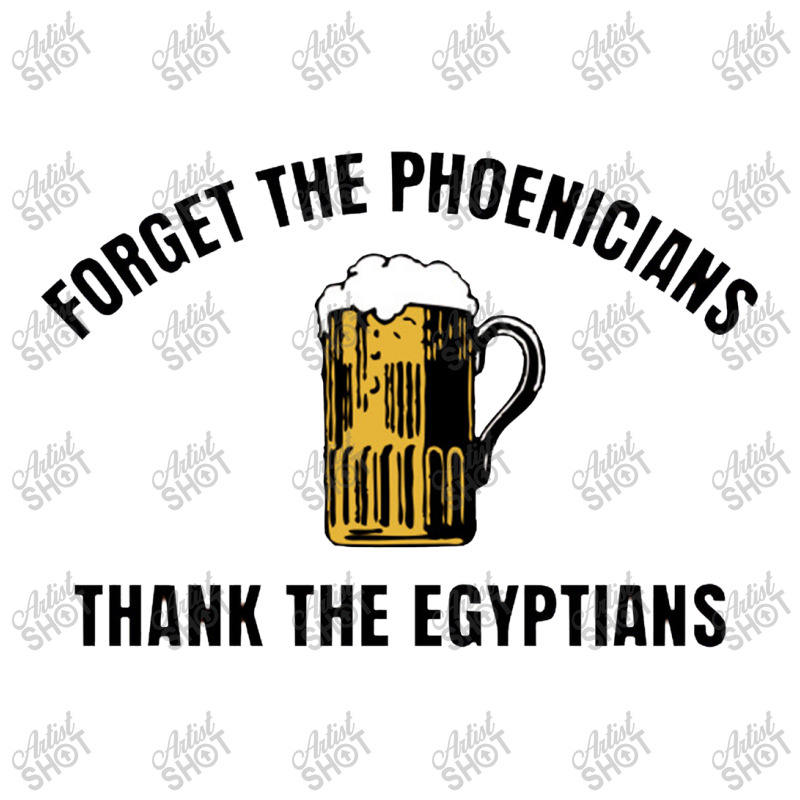 Forget The Phoenicians Thank The Egytians,thank The Phoencians Unisex Hoodie | Artistshot