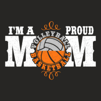 I M A Proud Basketball Volleyball Mom   Combined Sports T Shirt Ladies Fitted T-shirt | Artistshot