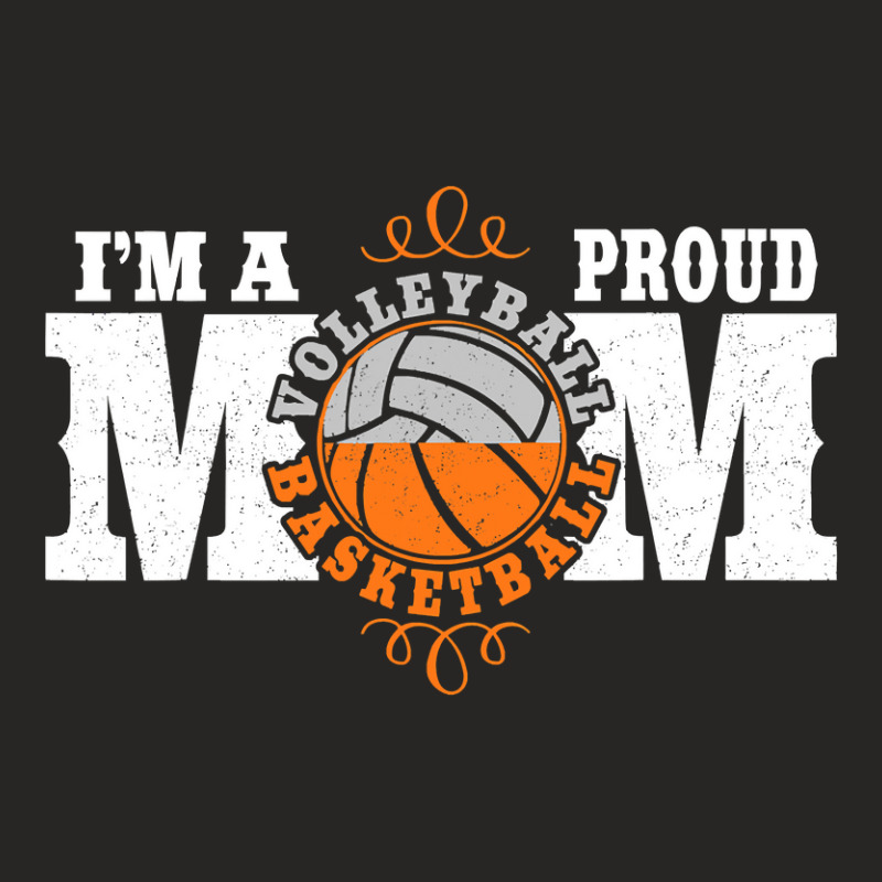 I M A Proud Basketball Volleyball Mom   Combined Sports T Shirt Ladies Fitted T-Shirt by sieuduong86 | Artistshot