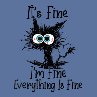 It's Fine I'm Fine Everything Is Fine Funny Cat T Shirt Lightweight Hoodie | Artistshot