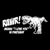 Rawr Means I Love You In Dinosaur Shirt Funny Cute Dinosaur T Shirt Zipper Hoodie | Artistshot