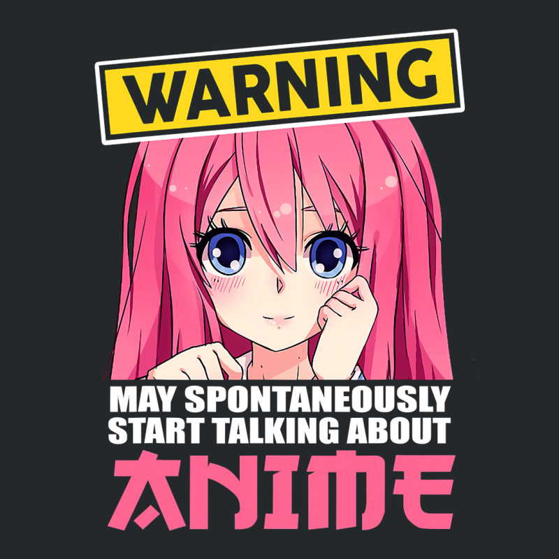 Warning May Spontaneously Start Talking About Anime Girls Crewneck Sweatshirt | Artistshot