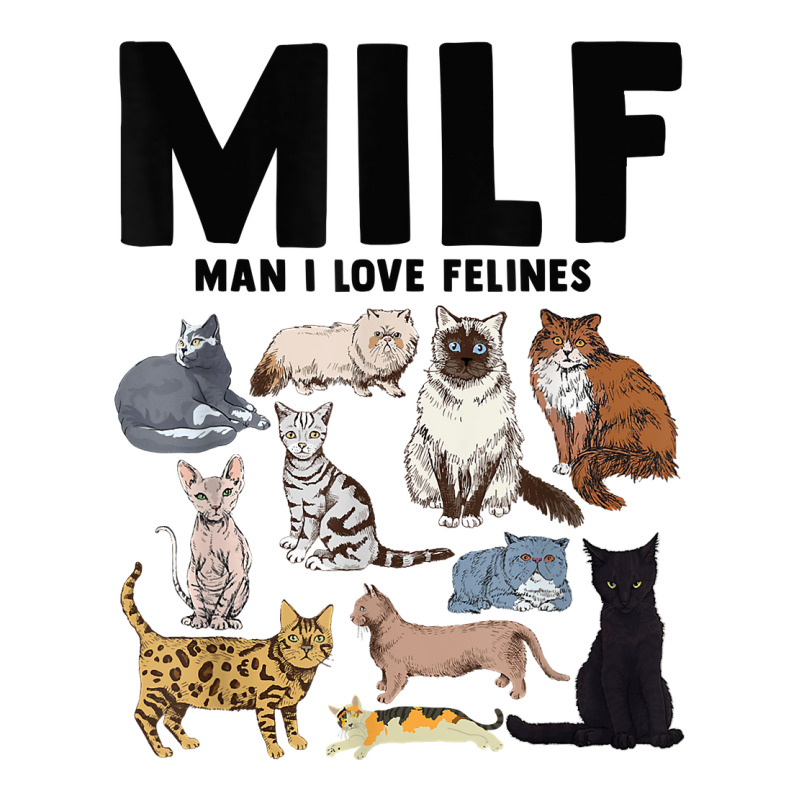 Milf Man I Love Felines Funny Cat Vintage T Shirt Crewneck Sweatshirt | Artistshot