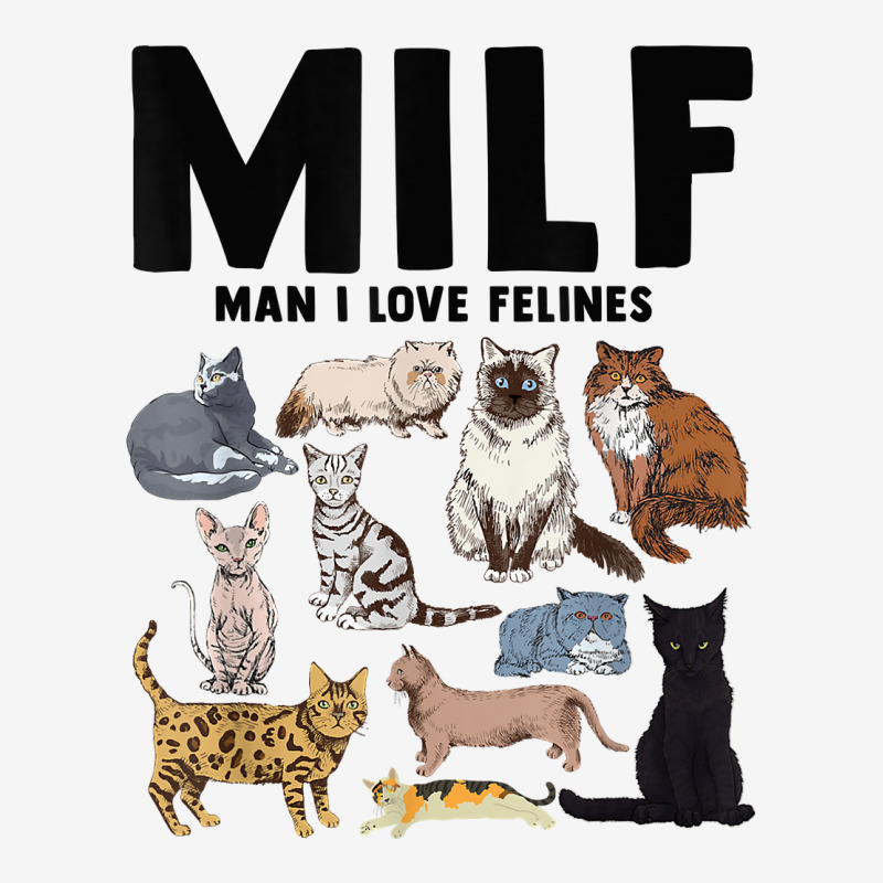 Milf Man I Love Felines Funny Cat Vintage T Shirt Classic T-shirt | Artistshot