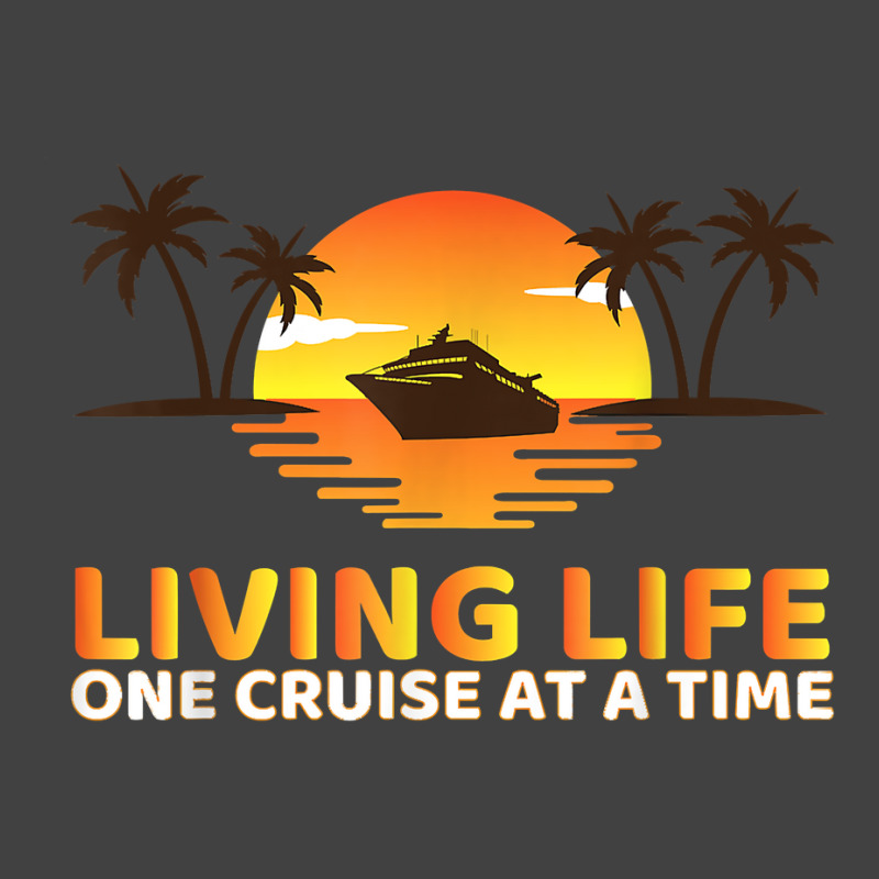 Living Life One Cruise At A Time Funny Cruise Ship T Shirt Vintage T-shirt | Artistshot