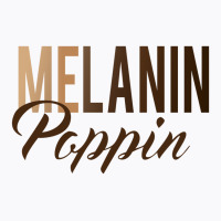 Melanin Poppin Hot Picks(w) T-shirt | Artistshot