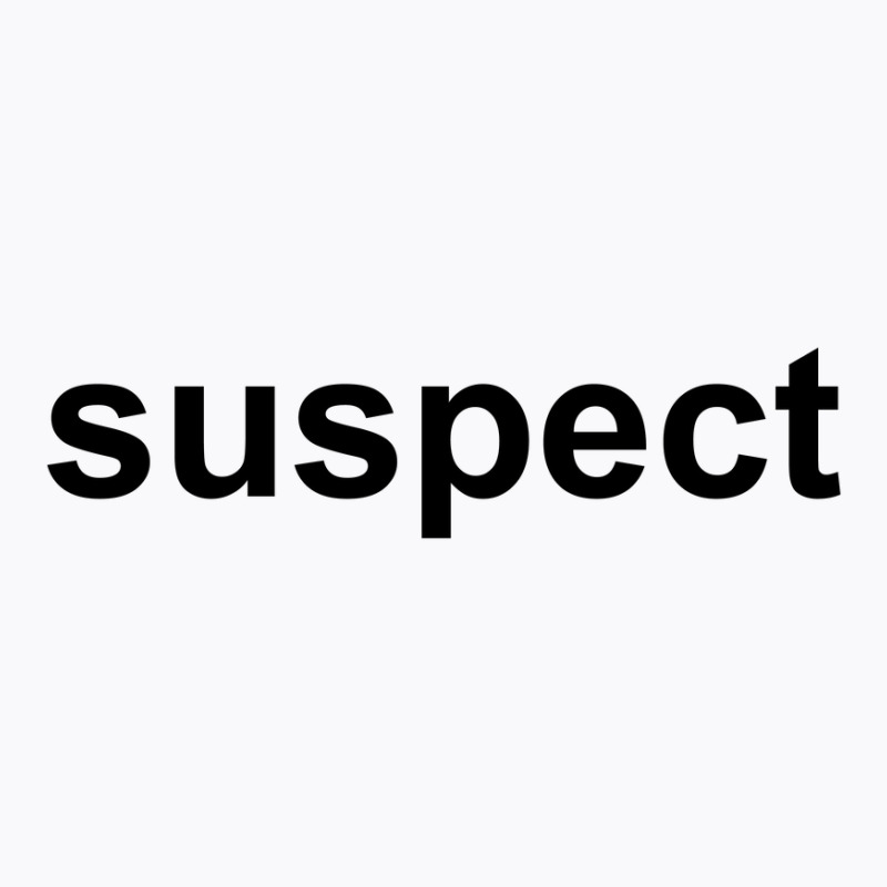 Suspect T-Shirt by vendraqidas | Artistshot