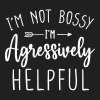 I’m Not Bossy I’m Aggressively Helpful Sweatshirt Ladies Polo Shirt | Artistshot