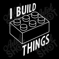 I Build Things, Build Baby Tee | Artistshot