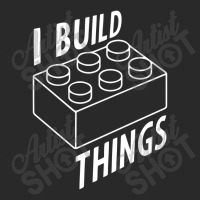 I Build Things, Build Toddler T-shirt | Artistshot