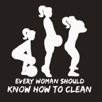 Every Woman Should Know How To Clean Tank Top | Artistshot