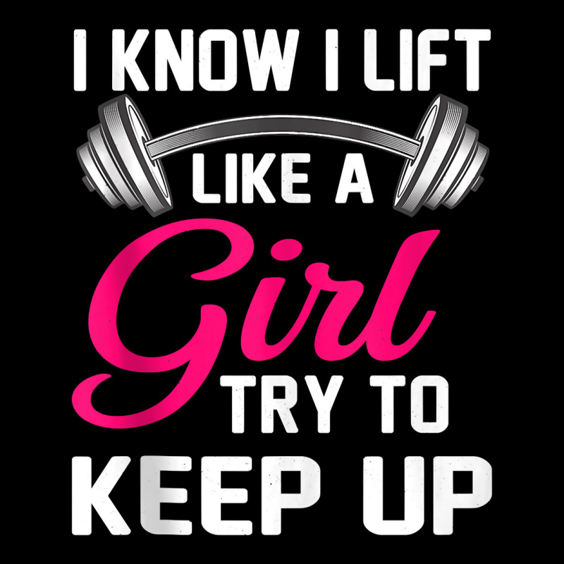 I Know I Lift Like A Girl Funny Weightlifting Tank Top Adjustable Cap | Artistshot