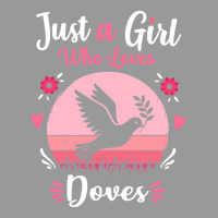 Doves T  Shirt Just A Girl Who Loves Doves Pink Retro Vintage Gift Ide Crewneck Sweatshirt | Artistshot