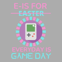 E Is For Easter Everyday Is Game Day T  Shirt E Is For Easter Everyday Men's T-shirt Pajama Set | Artistshot