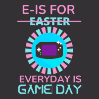 E Is For Easter Everyday Is Game Day T  Shirt E Is For Easter Everyday Vintage Short | Artistshot