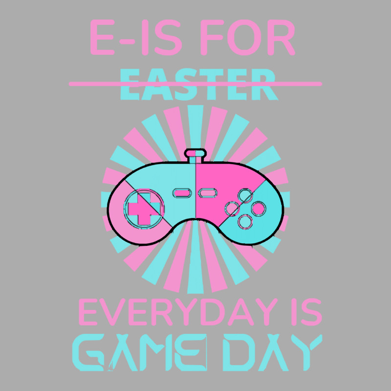 E Is For Easter Everyday Is Game Day T  Shirt E Is For Easter Everyday Men's T-shirt Pajama Set | Artistshot