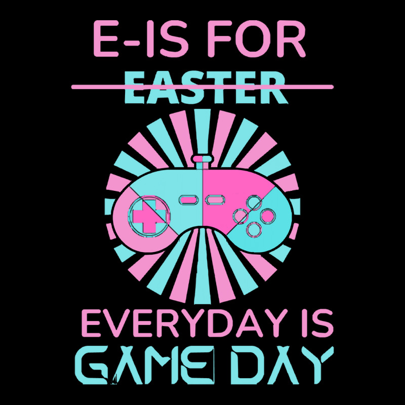 E Is For Easter Everyday Is Game Day T  Shirt E Is For Easter Everyday Fleece Short | Artistshot