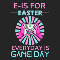 E Is For Easter Everyday Is Game T  Shirt E Is For Easter Everyday Is Unisex Hoodie | Artistshot