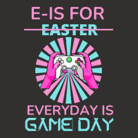 E Is For Easter Everyday Is Game T  Shirt E Is For Easter Everyday Is Champion Hoodie | Artistshot